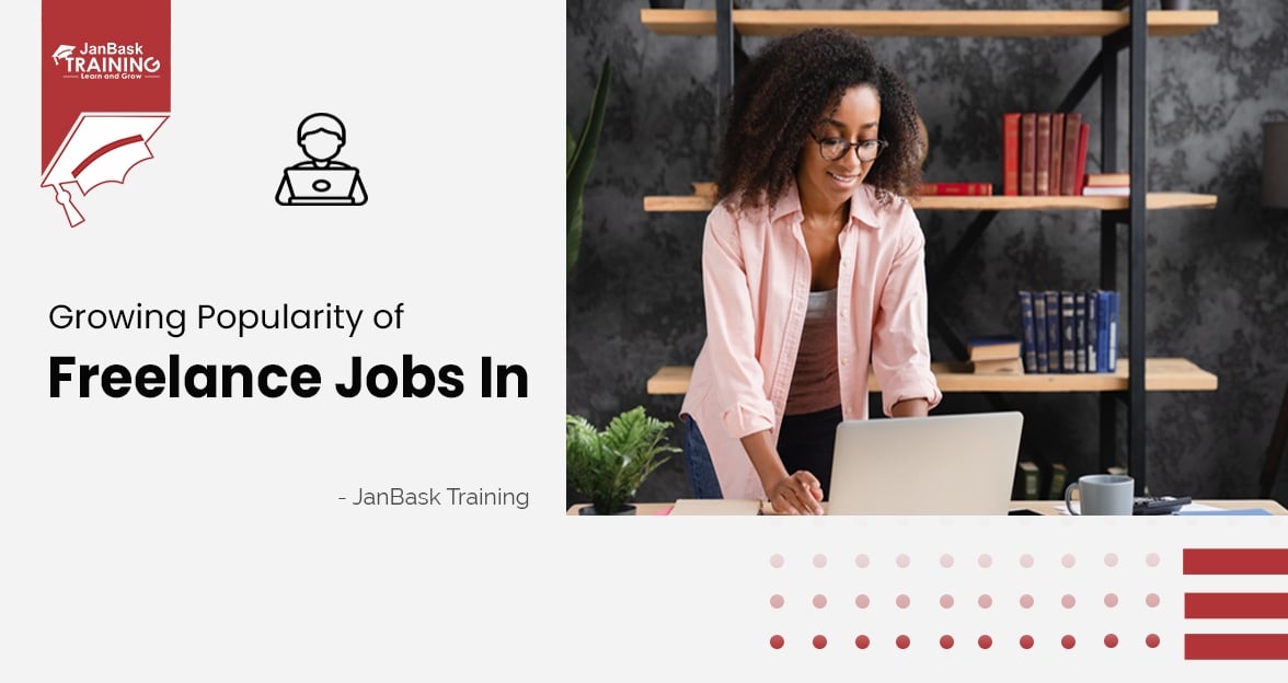 The Ultimate Guide to Freelance Jobs – Top 6 Freelance Jobs, Future Scope, and More Course