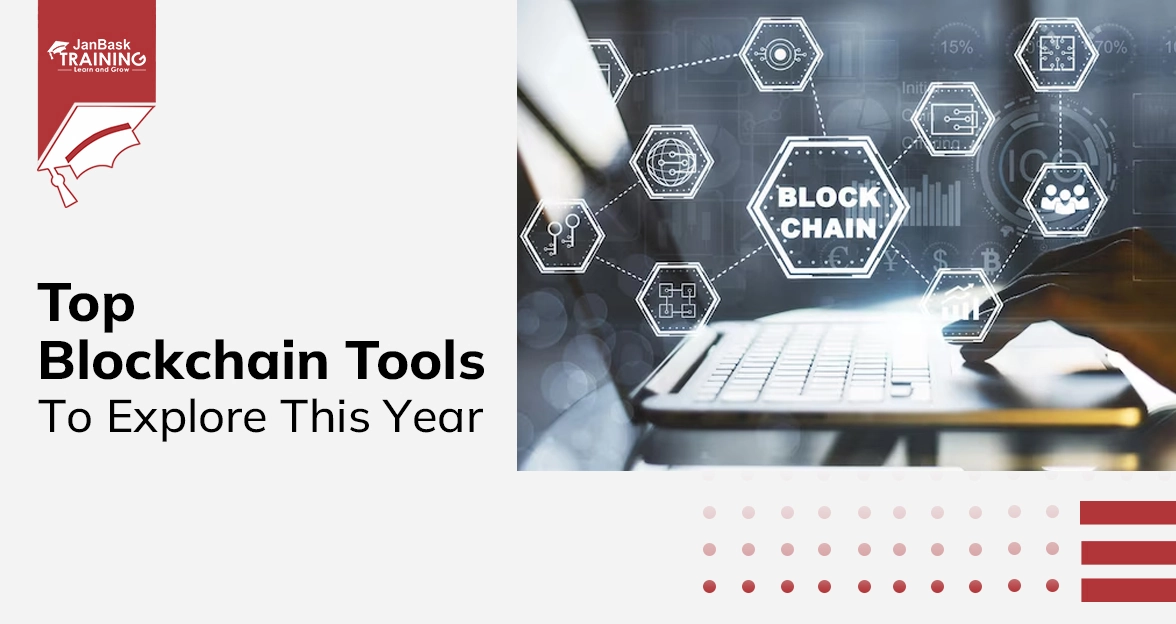 Blockchain Tools to Explore in 2024 Course