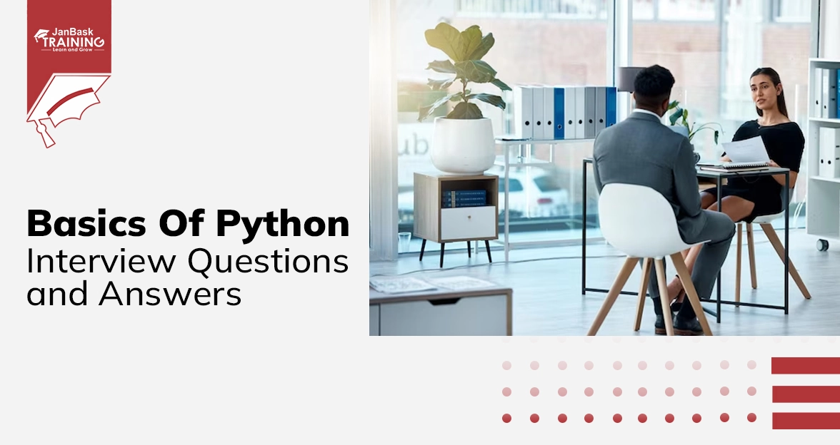 Basic Interview Questions And Answers On Python